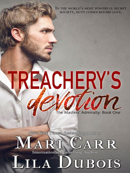 Title details for Treachery's Devotion by Mari Carr - Available